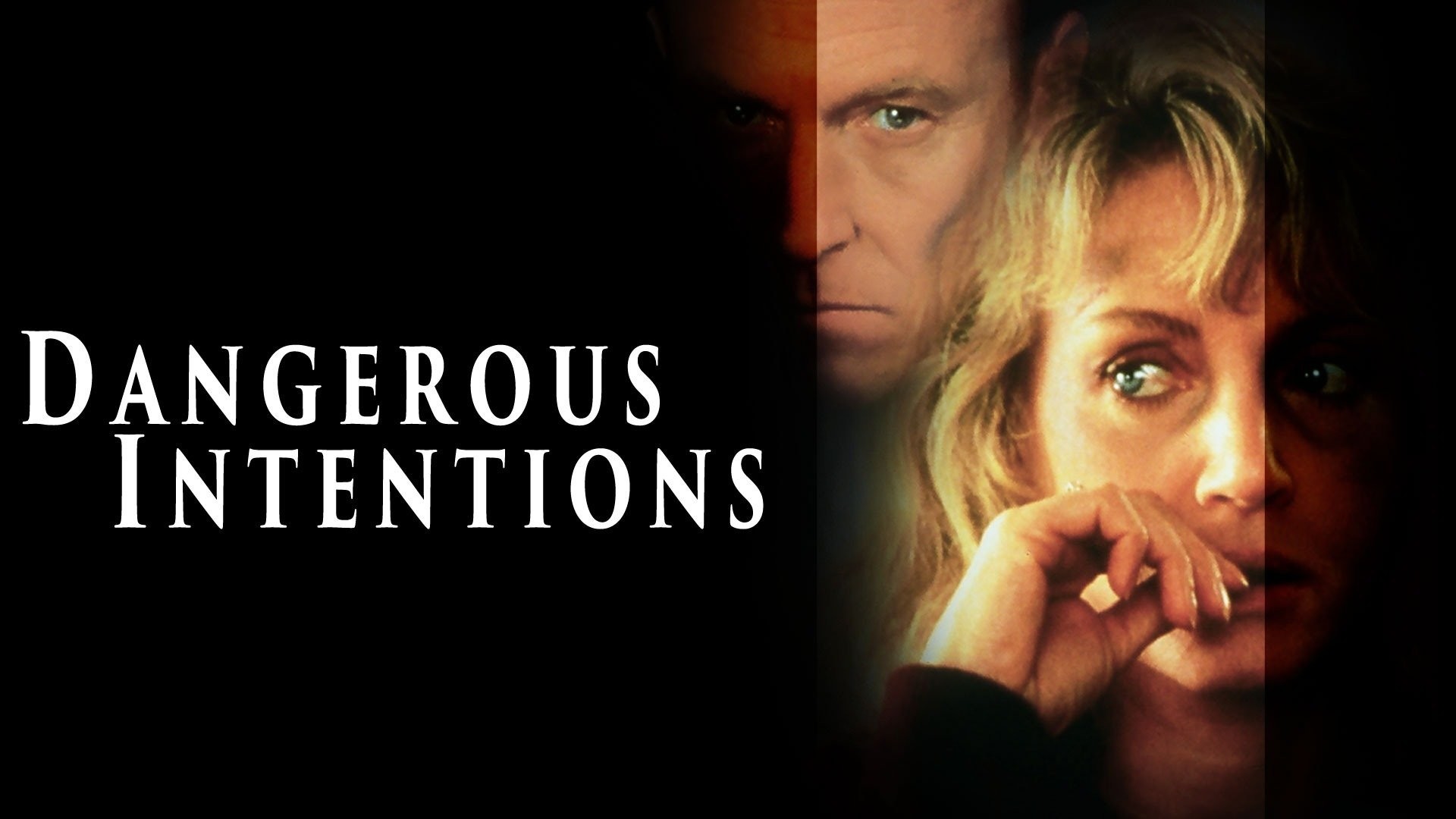 Dangerous Intentions
