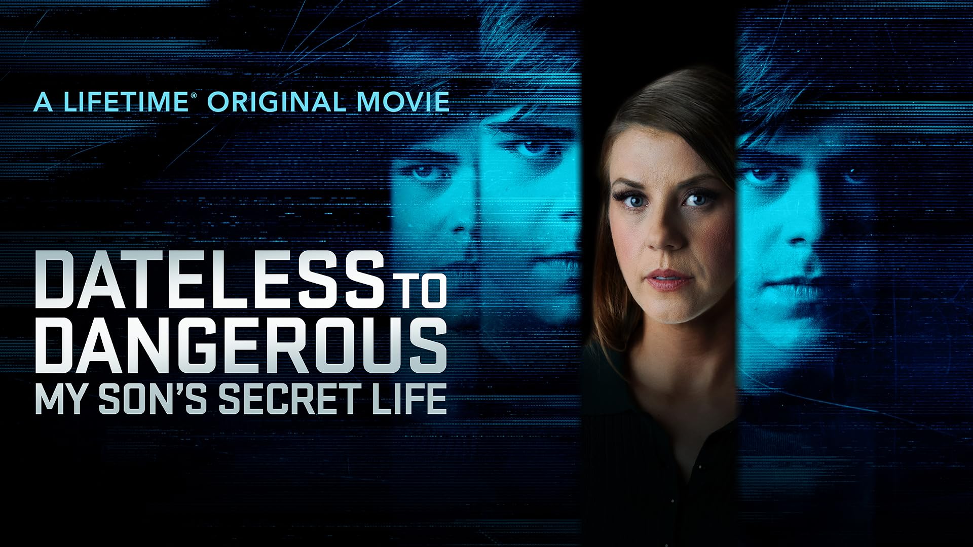 Dateless to Dangerous: My Son's Secret Life