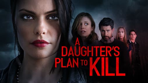 A Daughter's Plan to Kill
