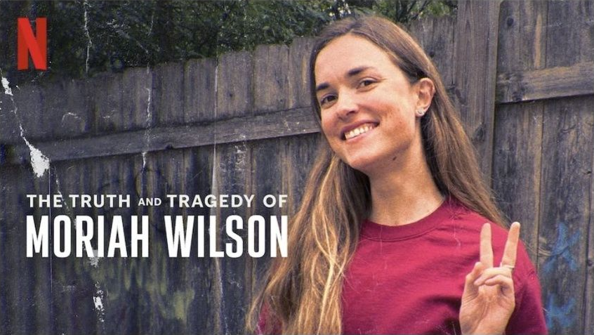 The Truth and Tragedy of Moriah Wilson